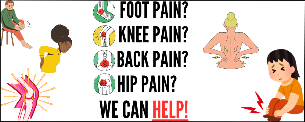 BACK PAIN KNEE PAIN FOOT PAIN WE CAN HELPf